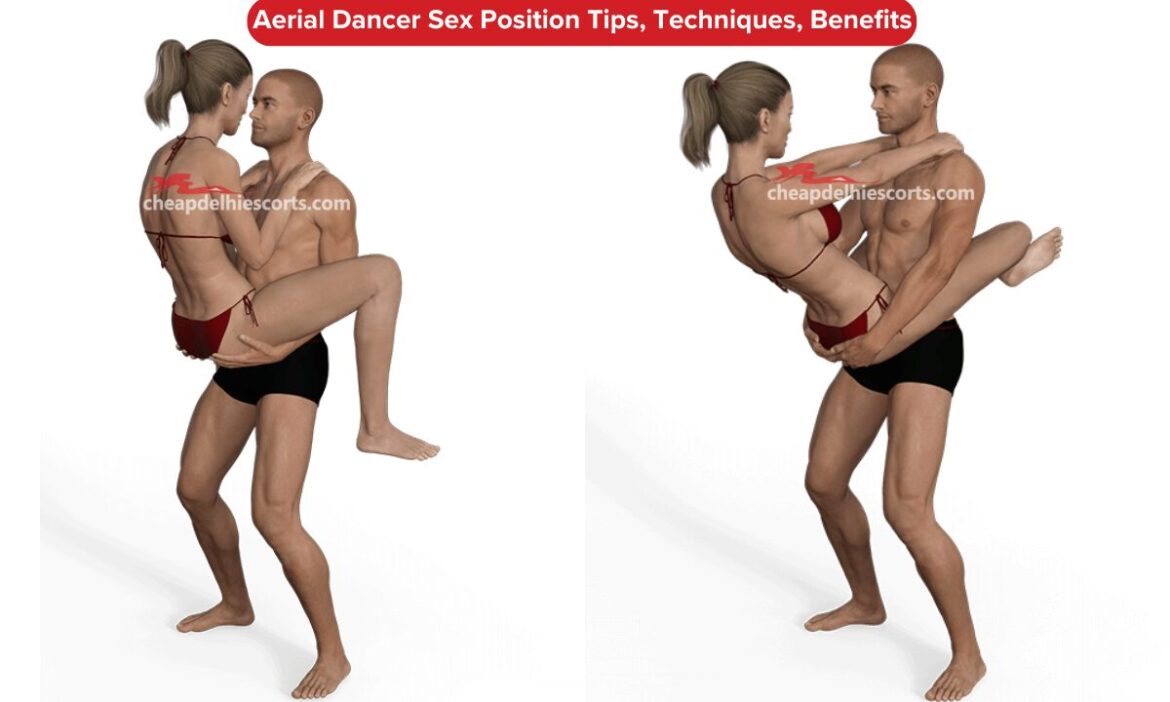 Aerial Dancer Sex Position Tips, Techniques, and Benefits